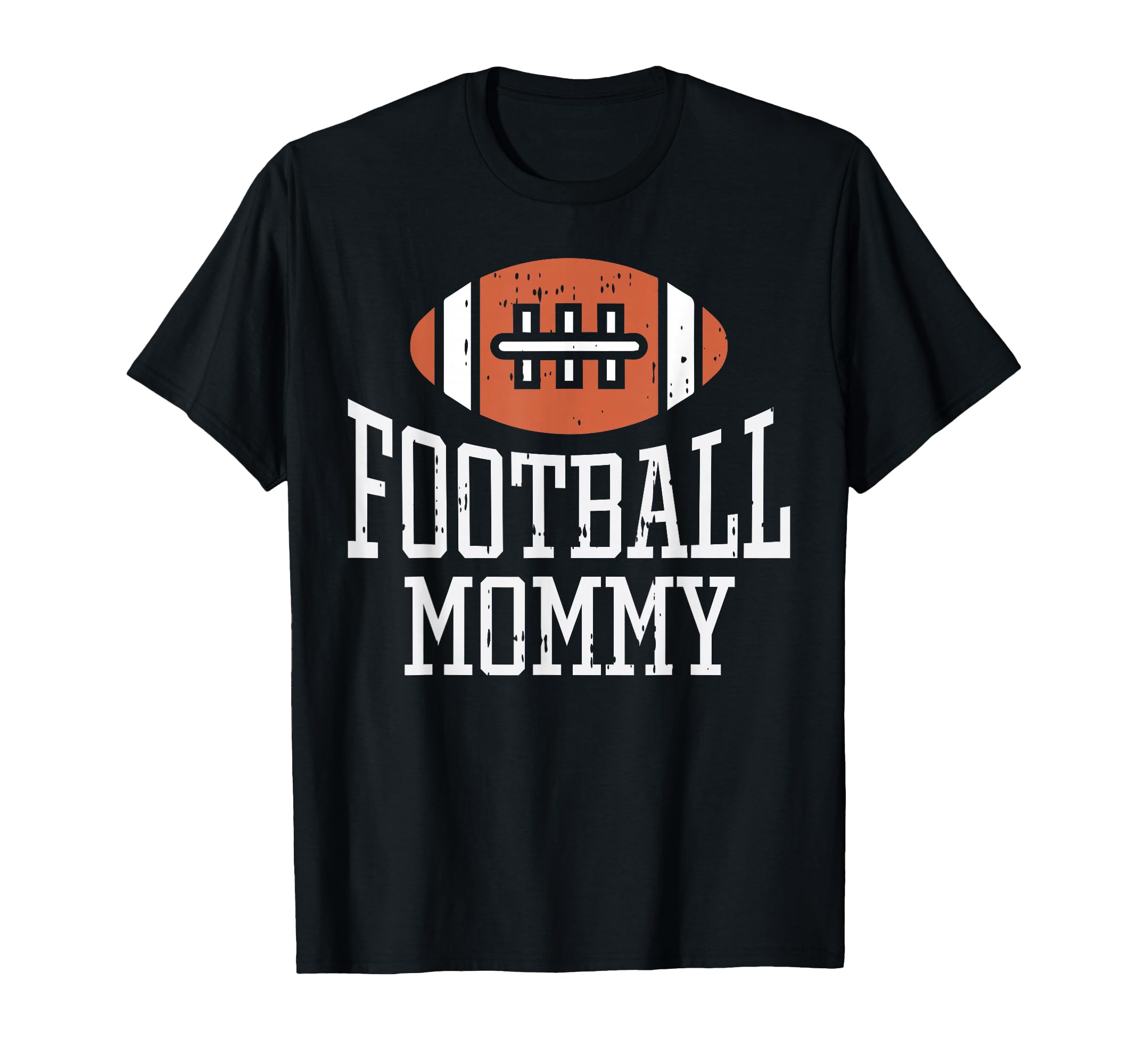 American Football Mommy Sports T-Shirt - Fun Novelty Design Unisex - T-Shirt, Sweatshirt, Hoodie