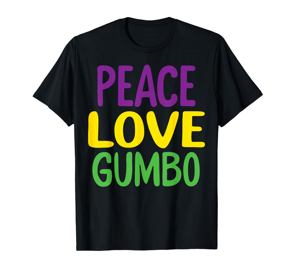 Peace Love Gumbo T-Shirt - Graphic Print for Adults - T-Shirt, Sweatshirt, Hoodie