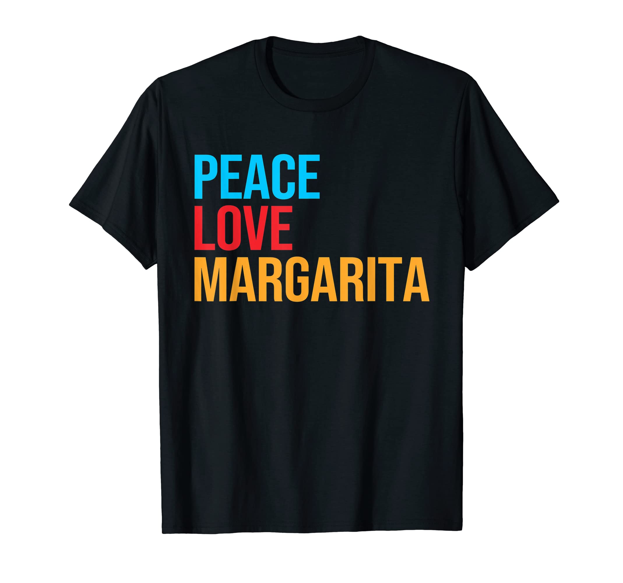 Peace Love Margarita T-Shirt - Aesthetic Graphic Men Women - T-Shirt, Sweatshirt, Hoodie