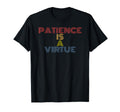 Patience Is Virtue Rainbow Text T-Shirt - Graphic Print for Adults - T-Shirt, Sweatshirt, Hoodie