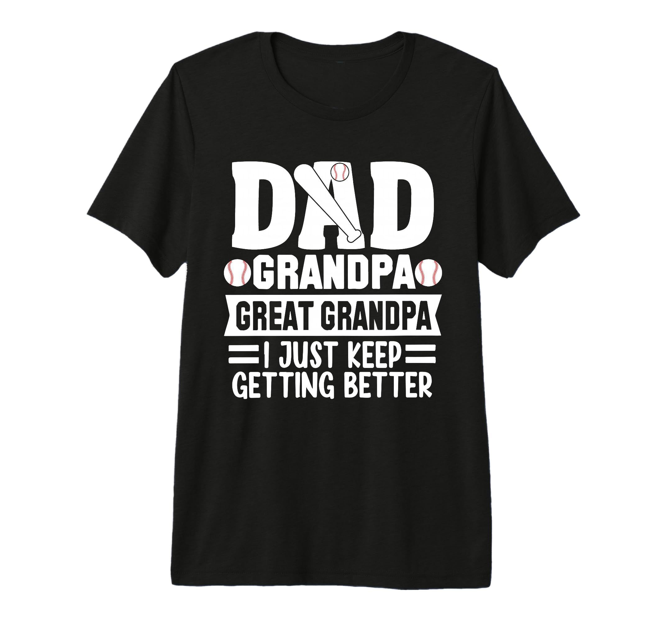Mens Dad Grandpa Great Grandpa T-Shirt - Fun Novelty Design Men Women - T-Shirt, Sweatshirt, Hoodie