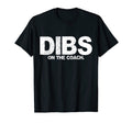 Dibs Coach Baseball Softball Funny T-Shirt - Fun Novelty Design Men Women - T-Shirt, Sweatshirt, Hoodie