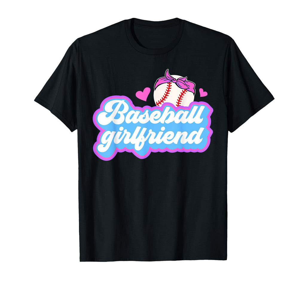Baseball Girlfriend Girlfriend T-Shirt - Streetwear Style Men Women - T-Shirt, Sweatshirt, Hoodie