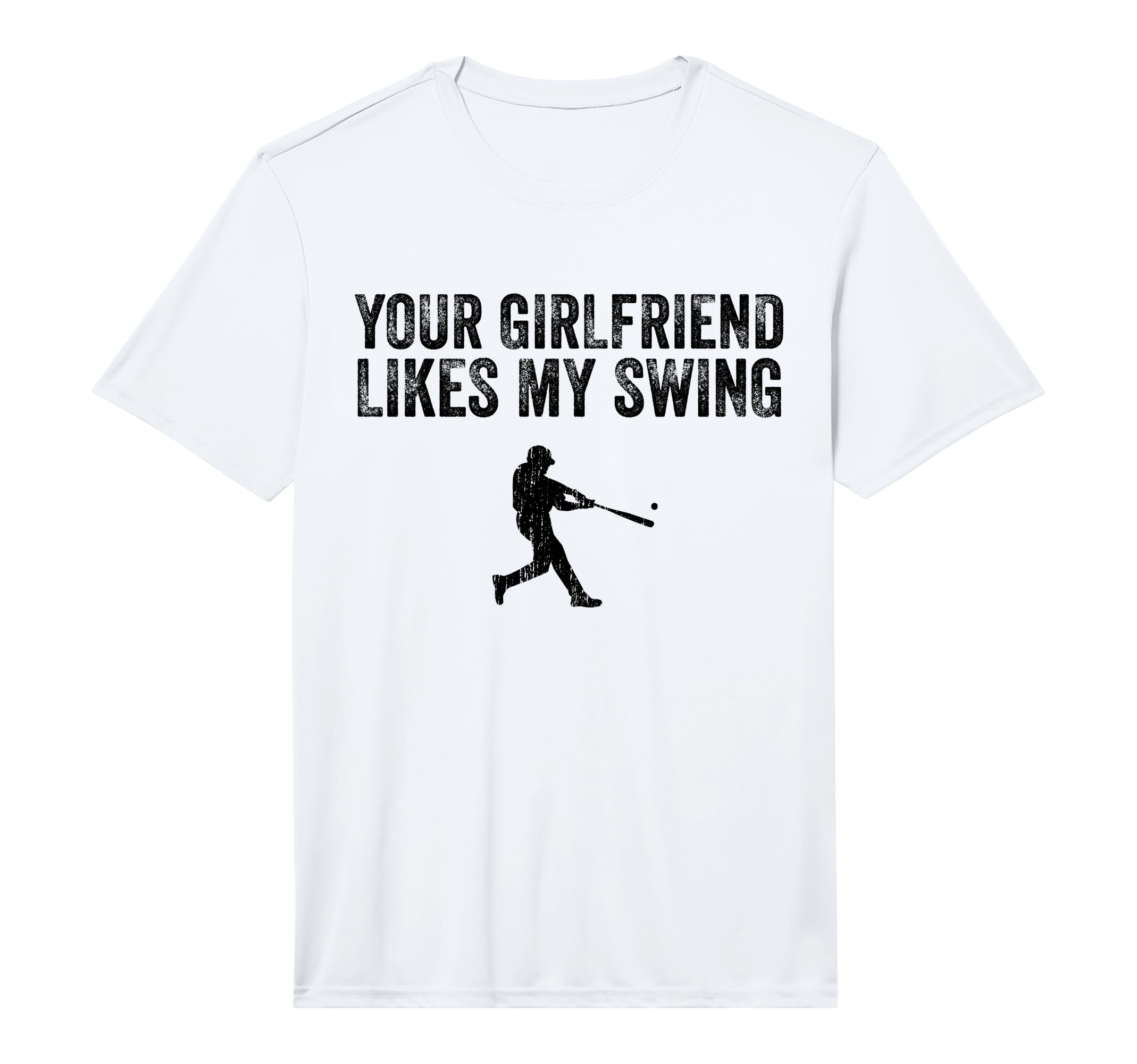 Mens Baseball Your Girlfriend Likes My T-Shirt - Trendy Graphic Unisex - T-Shirt, Sweatshirt, Hoodie
