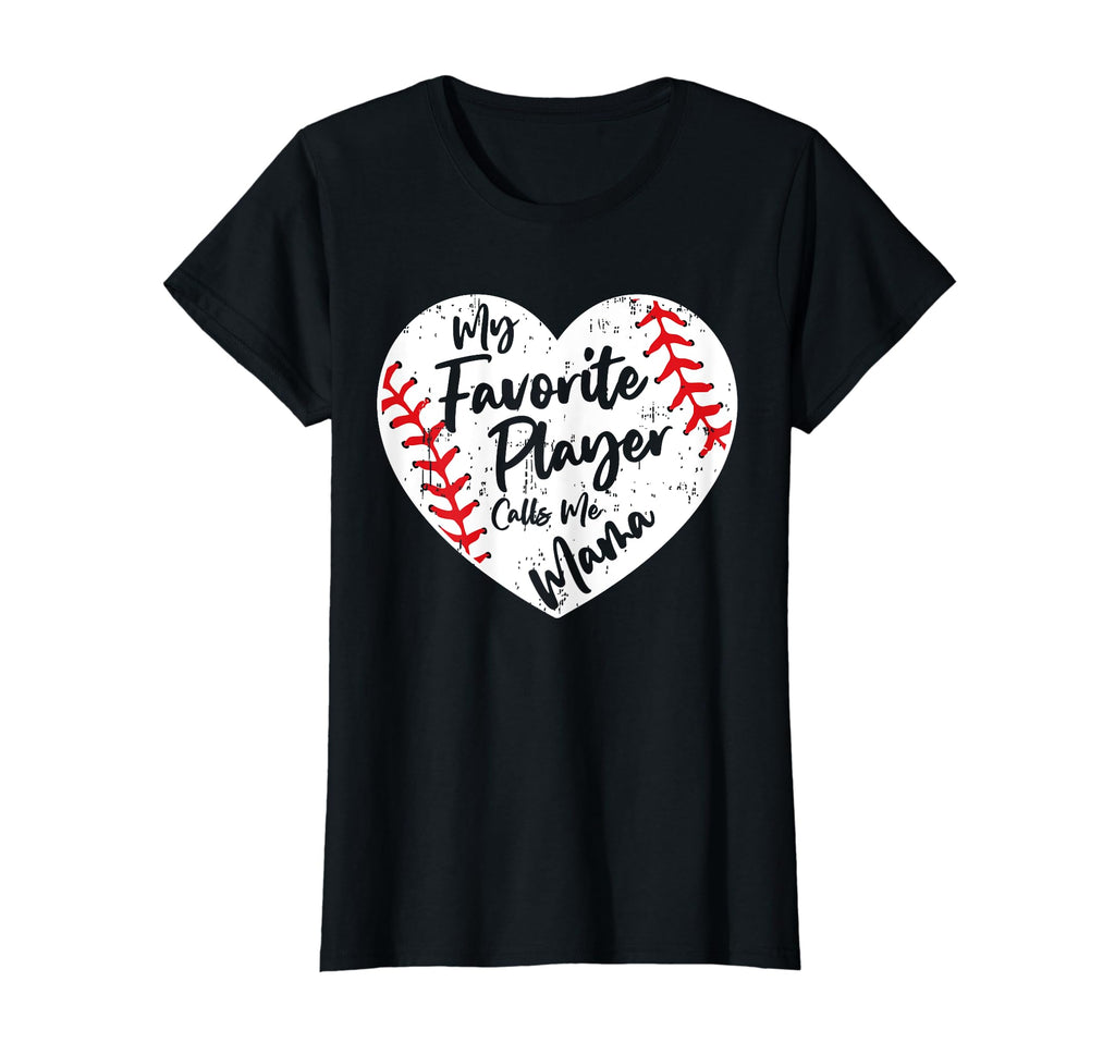 Funny My Favorite Player Calls Me Mama T-Shirt - Trendy Graphic Men Women - T-Shirt, Sweatshirt, Hoodie