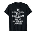 I Dont Do Keep Calm Baseball Aunts T-Shirt - Aesthetic Graphic Men Women - T-Shirt, Sweatshirt, Hoodie