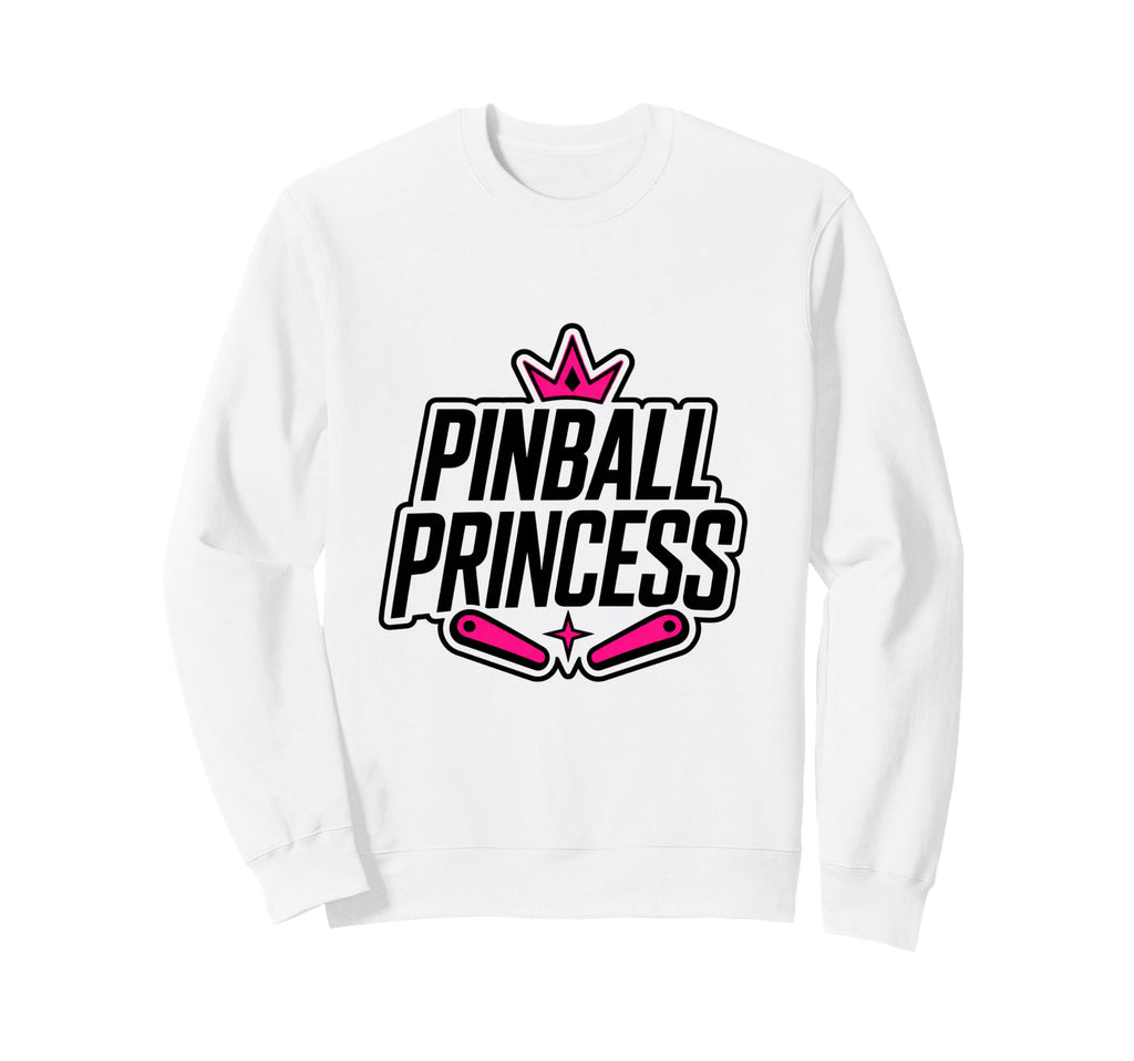Pinball Princess Machines Funny Sweatshirt - Novelty Apparel for Adults - T-Shirt, Sweatshirt, Hoodie