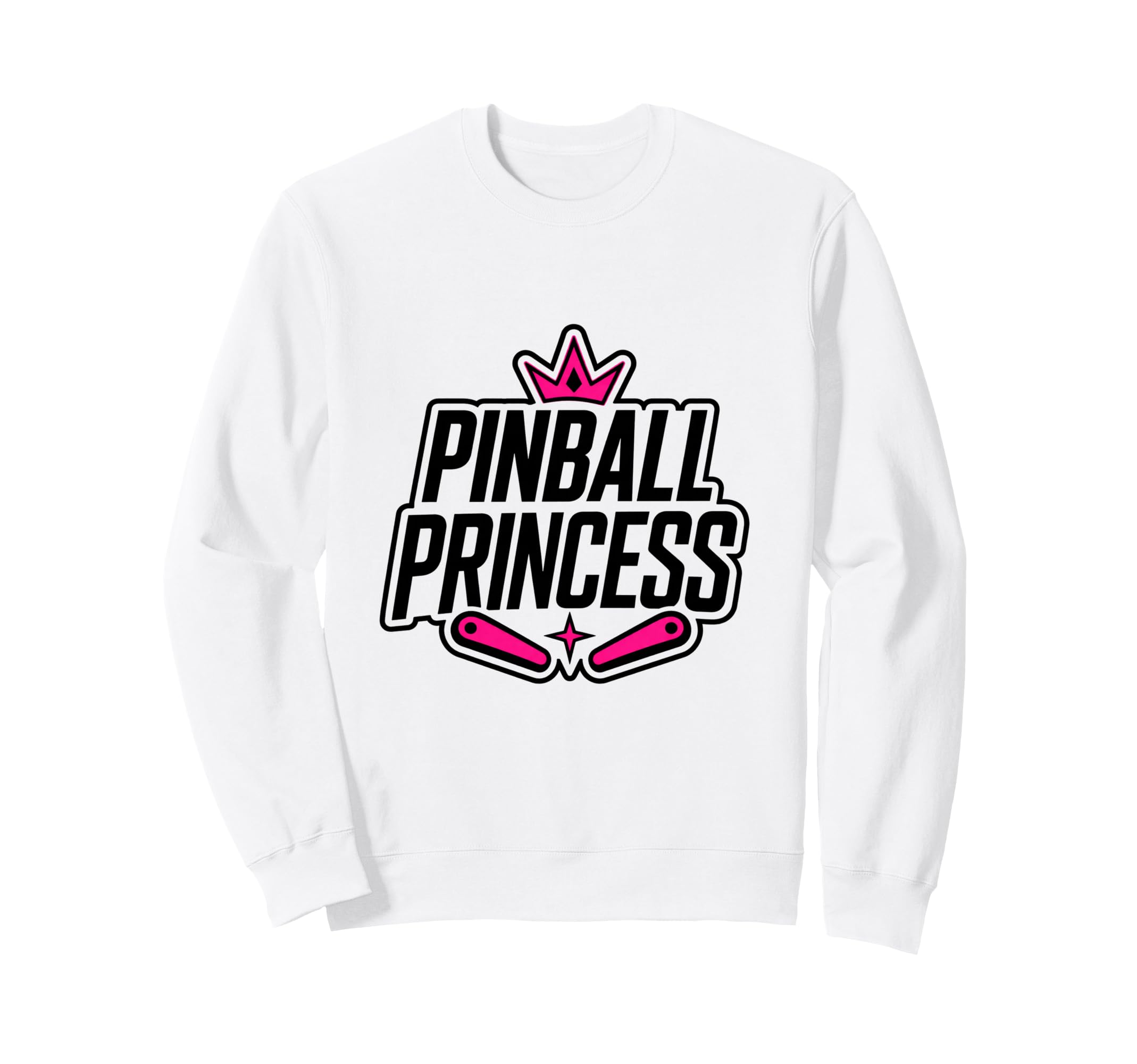 Pinball Princess Machines Funny Sweatshirt - Novelty Apparel for Adults - T-Shirt, Sweatshirt, Hoodie