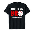 Thats My Bro Baseball Brother T-Shirt - Aesthetic Graphic for Adults - T-Shirt, Sweatshirt, Hoodie