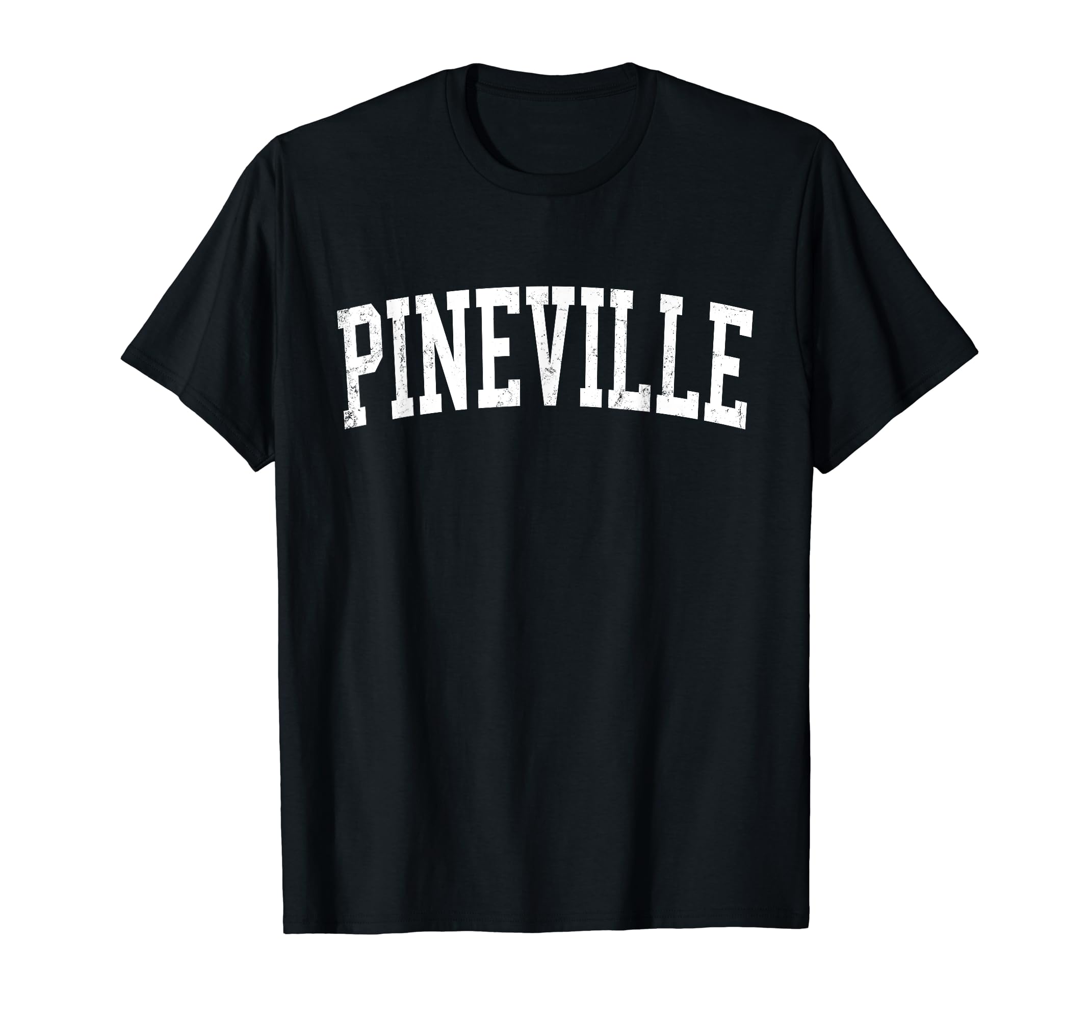 Pineville La Distressed White T-Shirt - Casual Everyday Wear for Adults - T-Shirt, Sweatshirt, Hoodie