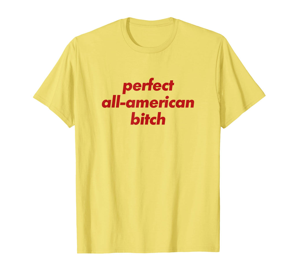 All American Bitch Y2K Aesthetic T-Shirt - Minimalist Print Men Women - T-Shirt, Sweatshirt, Hoodie
