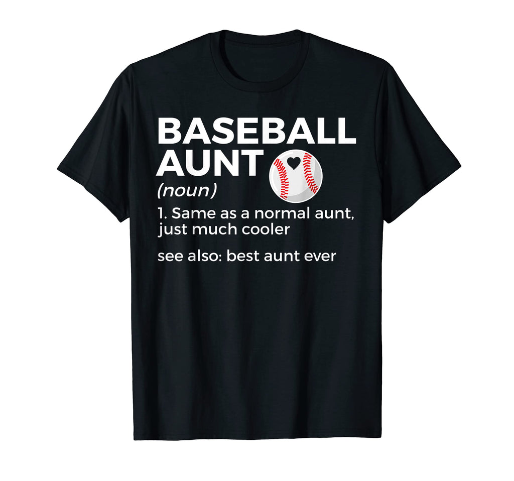 Funny Baseball Aunt Definition Best T-Shirt - Streetwear Style for Adults - T-Shirt, Sweatshirt, Hoodie