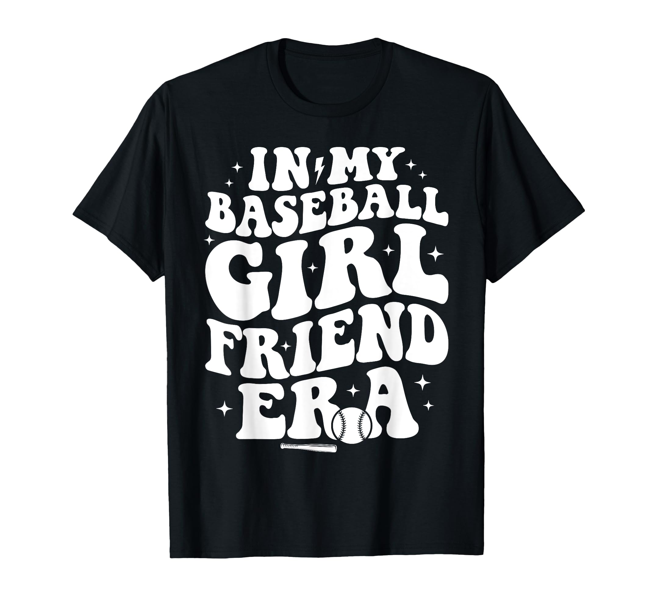 My Baseball Girlfriend Era Funny T-Shirt - Aesthetic Graphic Men Women - T-Shirt, Sweatshirt, Hoodie