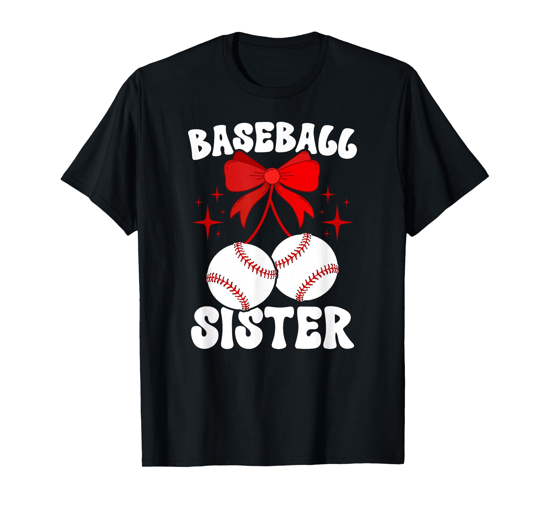 Baseball Sister Coquette Baseball T-Shirt - Fun Novelty Design for Adults - T-Shirt, Sweatshirt, Hoodie