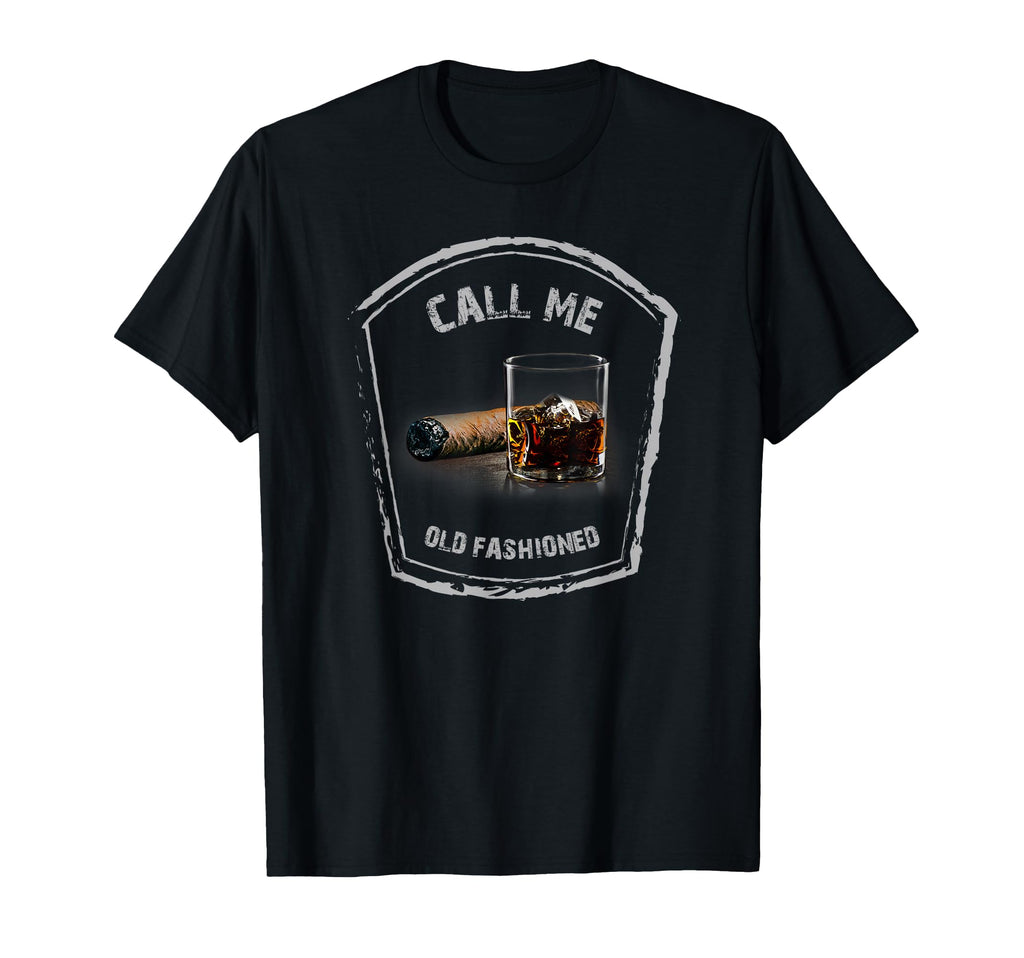 Call Me Old Fashioned Whiskey Funny T-Shirt - Aesthetic Graphic Men Women - T-Shirt, Sweatshirt, Hoodie