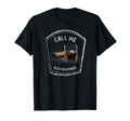 Call Me Old Fashioned Whiskey Funny T-Shirt - Aesthetic Graphic Men Women - T-Shirt, Sweatshirt, Hoodie