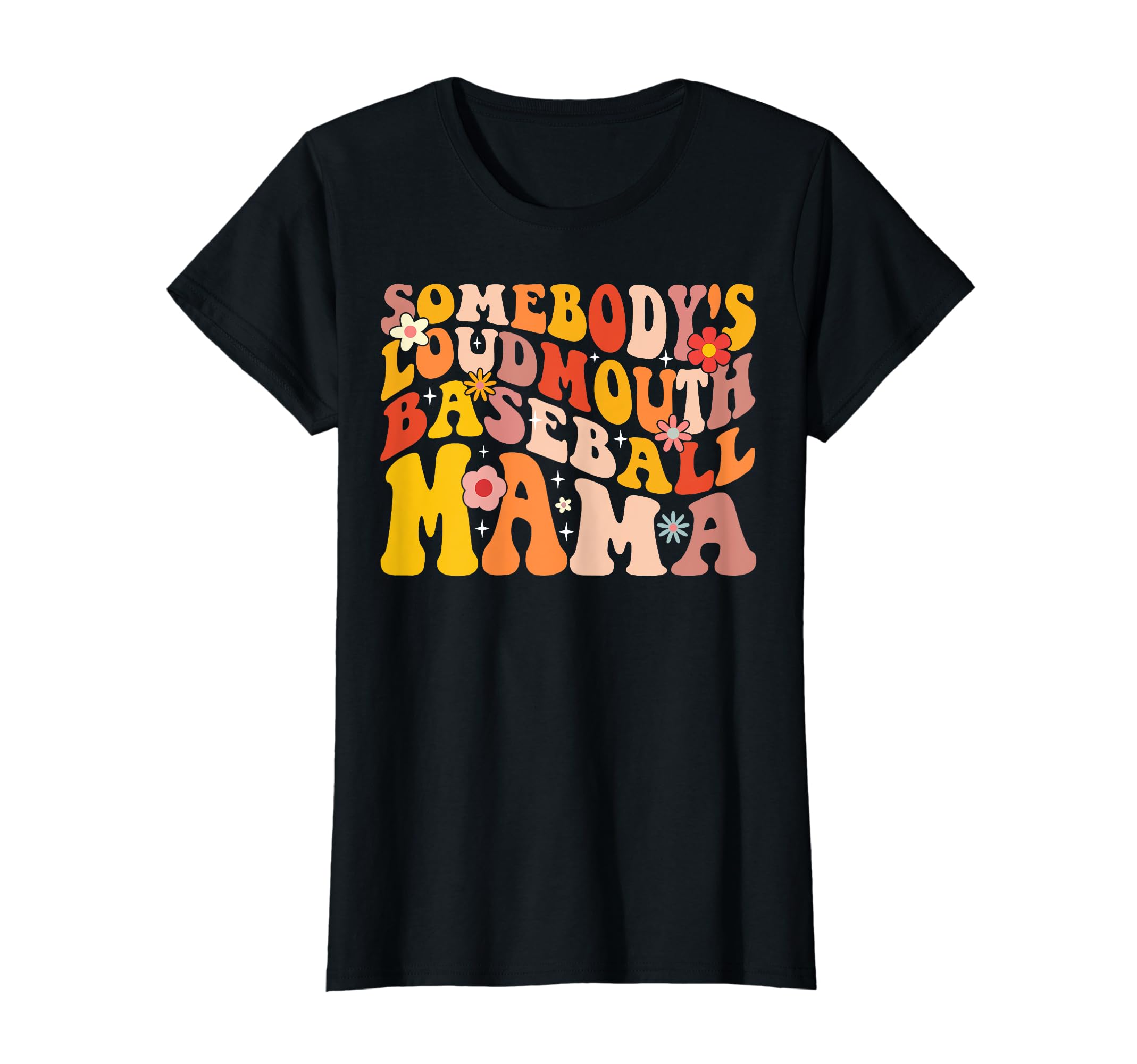 Funny Somebodys Loud Mouth Baseball Mama T-Shirt - Graphic Print Unisex - T-Shirt, Sweatshirt, Hoodie