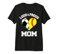 Loud Proud Mom Soccer Softball Heart T-Shirt - Custom Art Print Unisex - T-Shirt, Sweatshirt, Hoodie