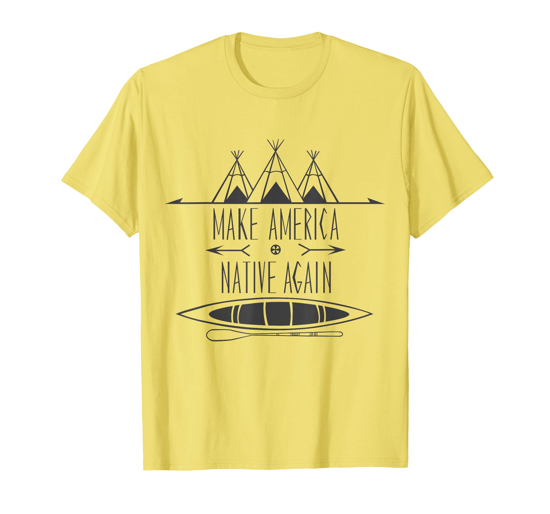 Make America Native Again T Shirts T-Shirt - Streetwear Style Unisex - T-Shirt, Sweatshirt, Hoodie