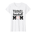 Proud Sports Mom Travel Baseball Mom T-Shirt - Streetwear Style Men Women - T-Shirt, Sweatshirt, Hoodie