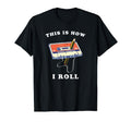 Funny This Is How I Roll Tape T-Shirt - Minimalist Print Men Women - T-Shirt, Sweatshirt, Hoodie