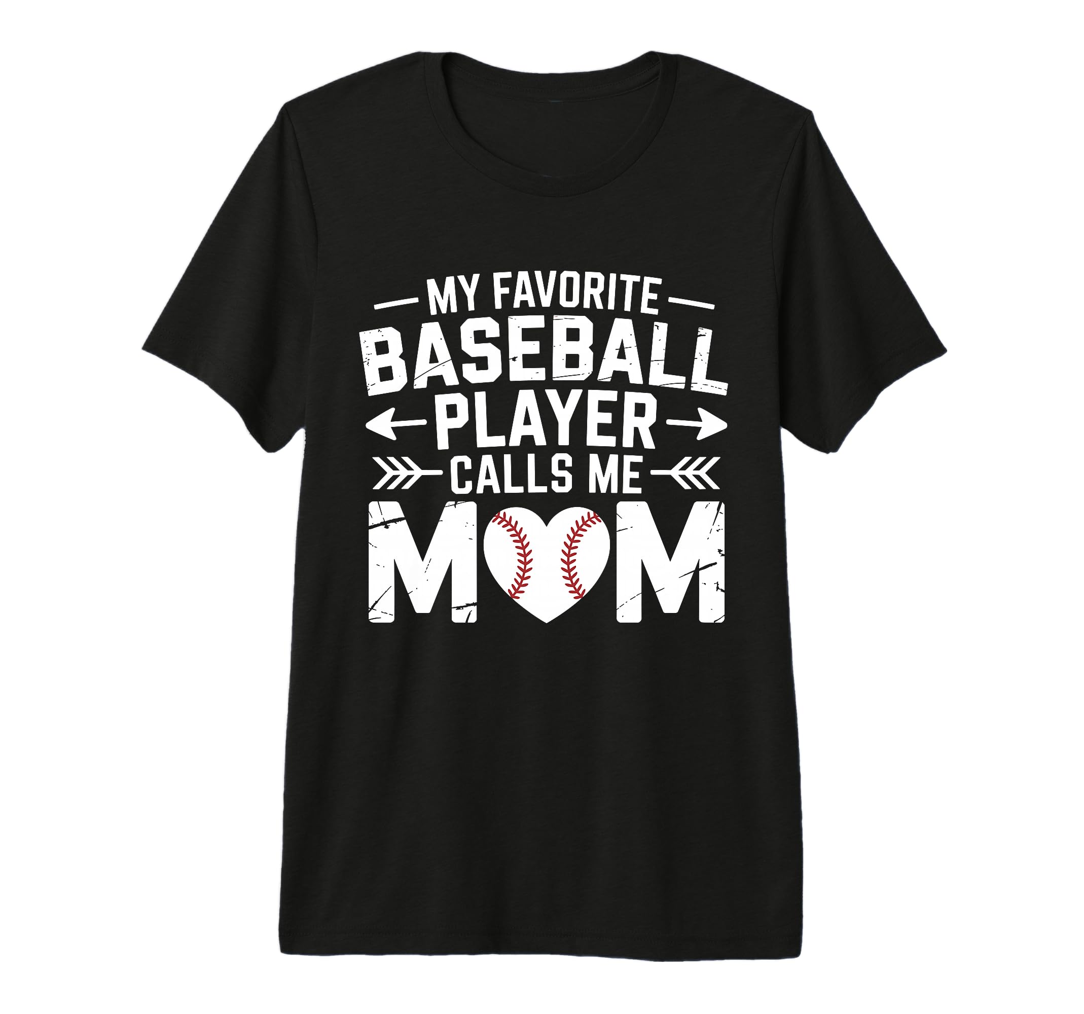 My Favorite Baseball Player Calls Me T-Shirt - Fun Novelty Design Unisex - T-Shirt, Sweatshirt, Hoodie