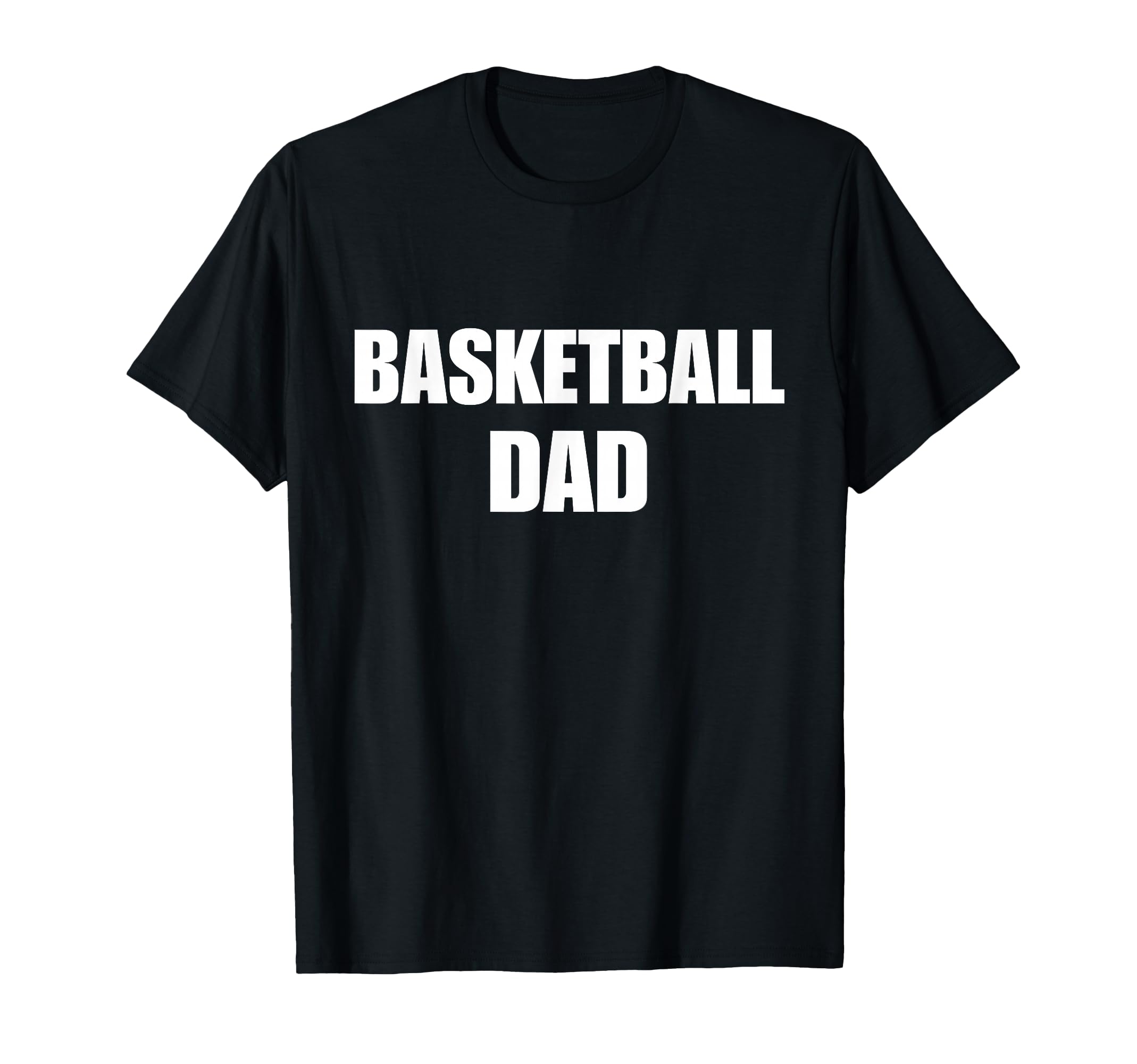 Basketball Dad Proud Sports Dad T-Shirt - Fun Novelty Design for Adults - T-Shirt, Sweatshirt, Hoodie