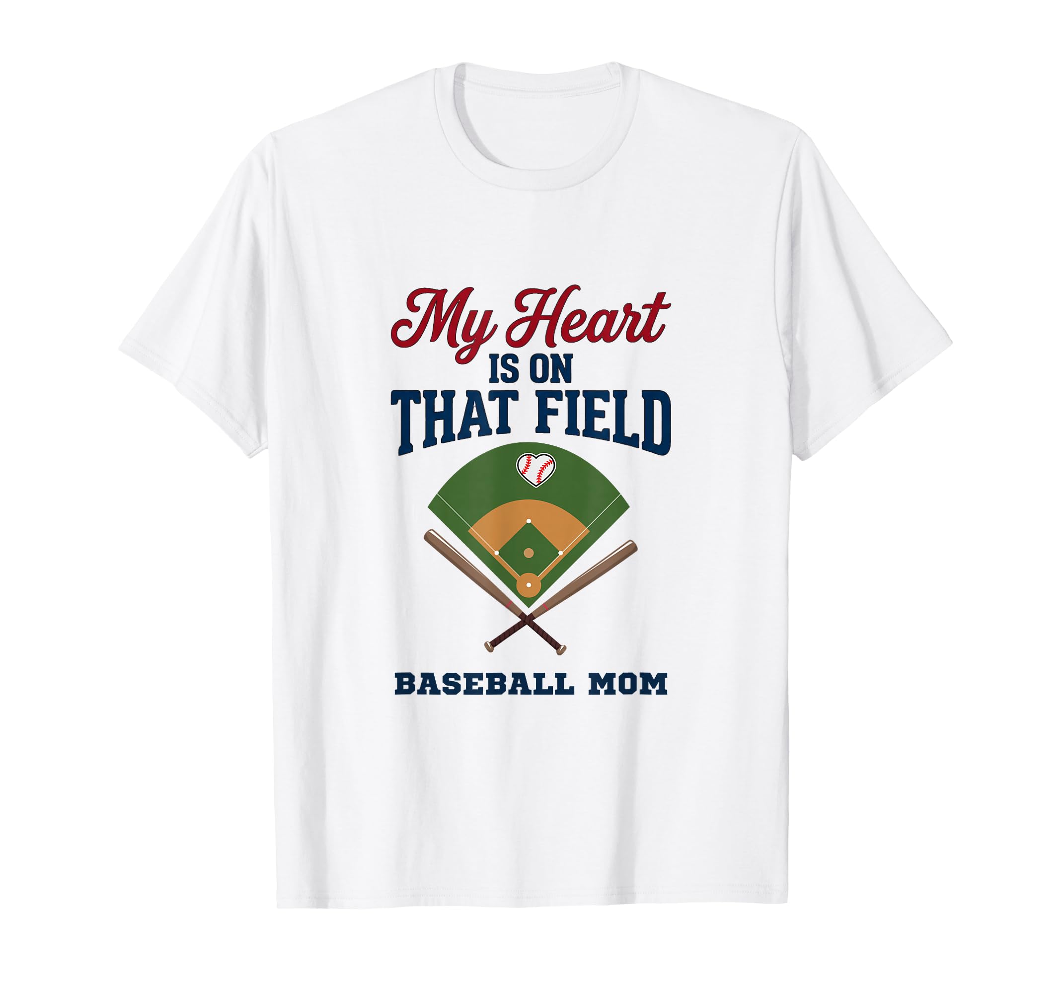 My Heart Is That Field Baseball Mom Proud T-Shirt - Graphic Print Unisex - T-Shirt, Sweatshirt, Hoodie