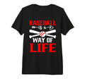 Baseball Is Way Life Baseball Player T-Shirt - Trendy Graphic Men Women - T-Shirt, Sweatshirt, Hoodie