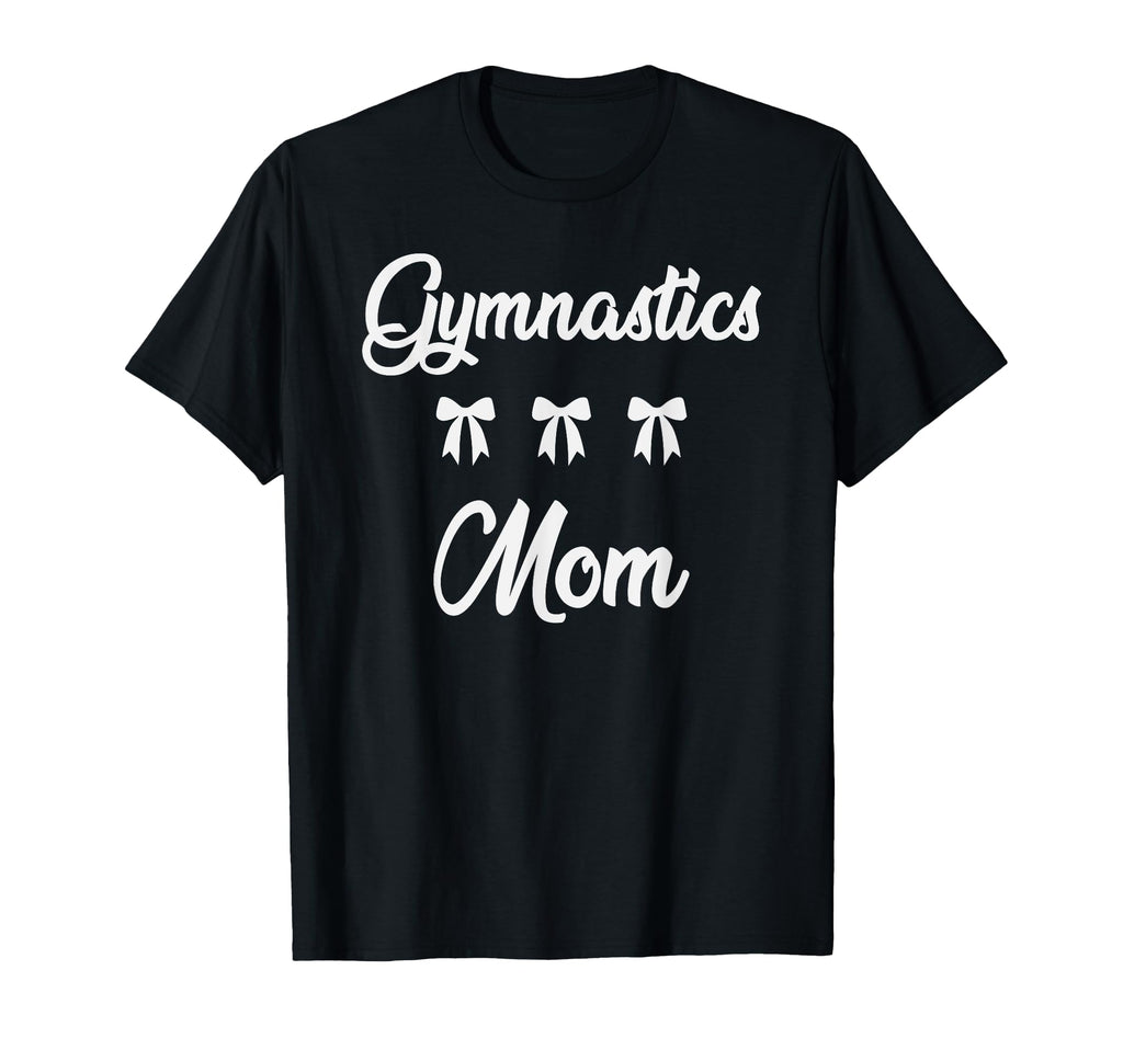 Gymnastics Mom Gymnast Sports Moms Stylish T-Shirt - Trendy Graphic Unisex - T-Shirt, Sweatshirt, Hoodie