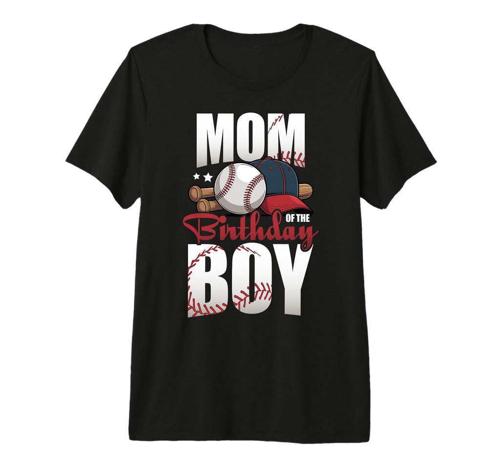 Mom Birthday Matching Baseball Birthday T-Shirt - Unique Graphic Unisex - T-Shirt, Sweatshirt, Hoodie
