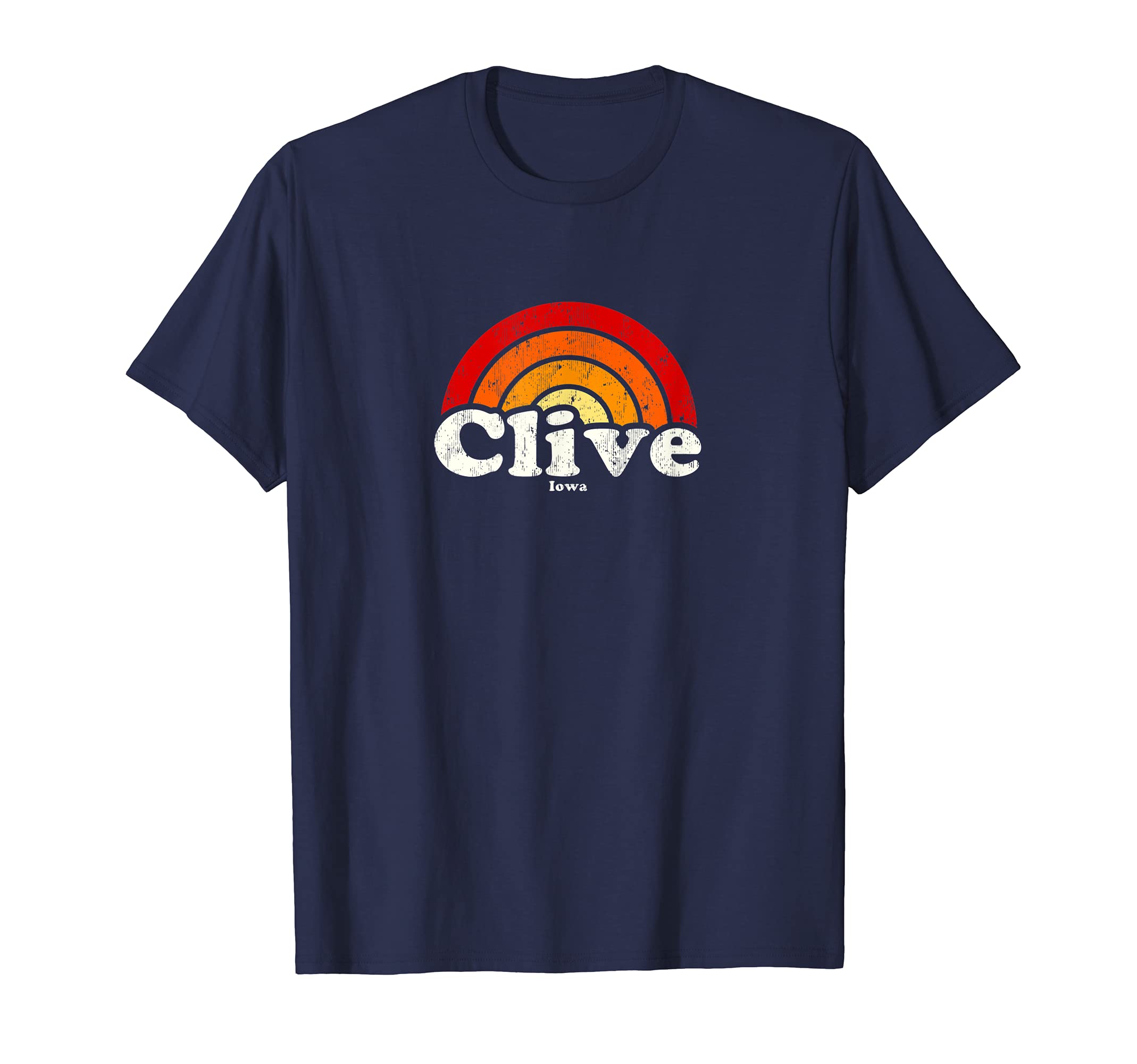 Clive Iowa Ia 70S Rainbow T-Shirt - Casual Everyday Wear Men Women - T-Shirt, Sweatshirt, Hoodie