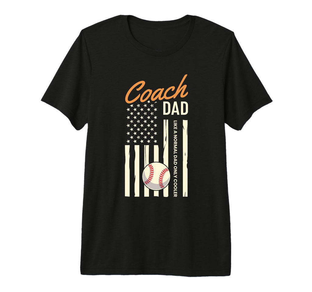 Coach Dad Baseball Player Life T-Shirt - Novelty Apparel Men Women - T-Shirt, Sweatshirt, Hoodie