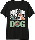 Programmer Dog Lover Coding Humor Debugging - Adult & Kids T-Shirts, Sweatshirts & Hoodies apparel design preview 1