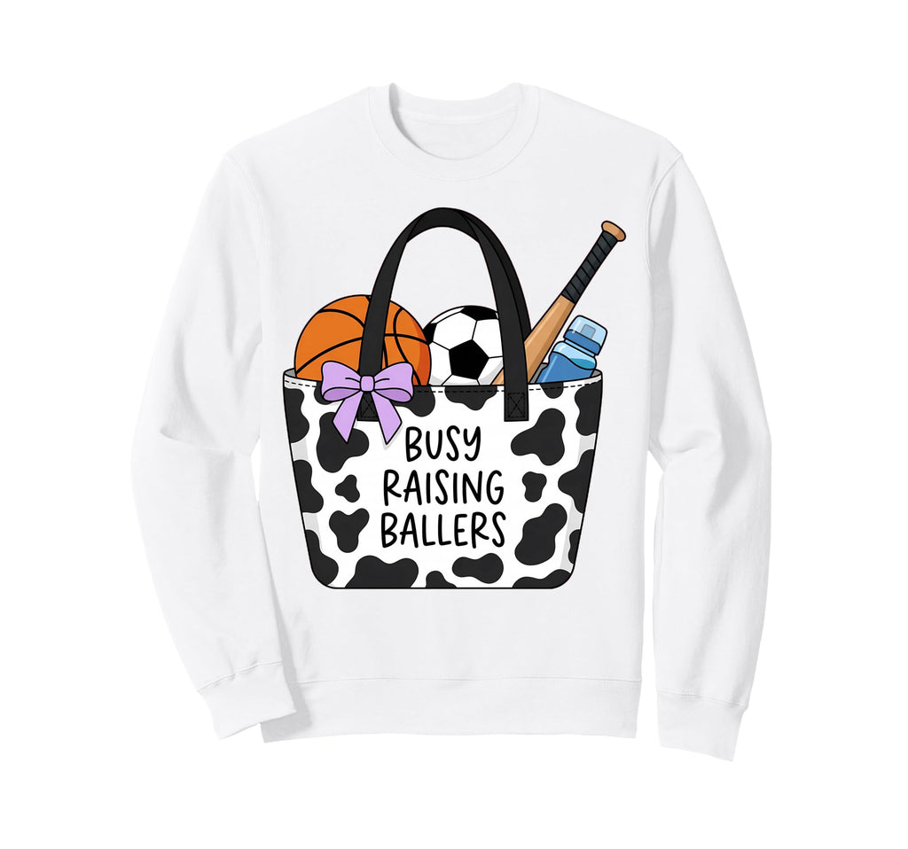 Busy Raising Ballers Cow Tote Sweatshirt - Casual Everyday Wear for Adults - T-Shirt, Sweatshirt, Hoodie