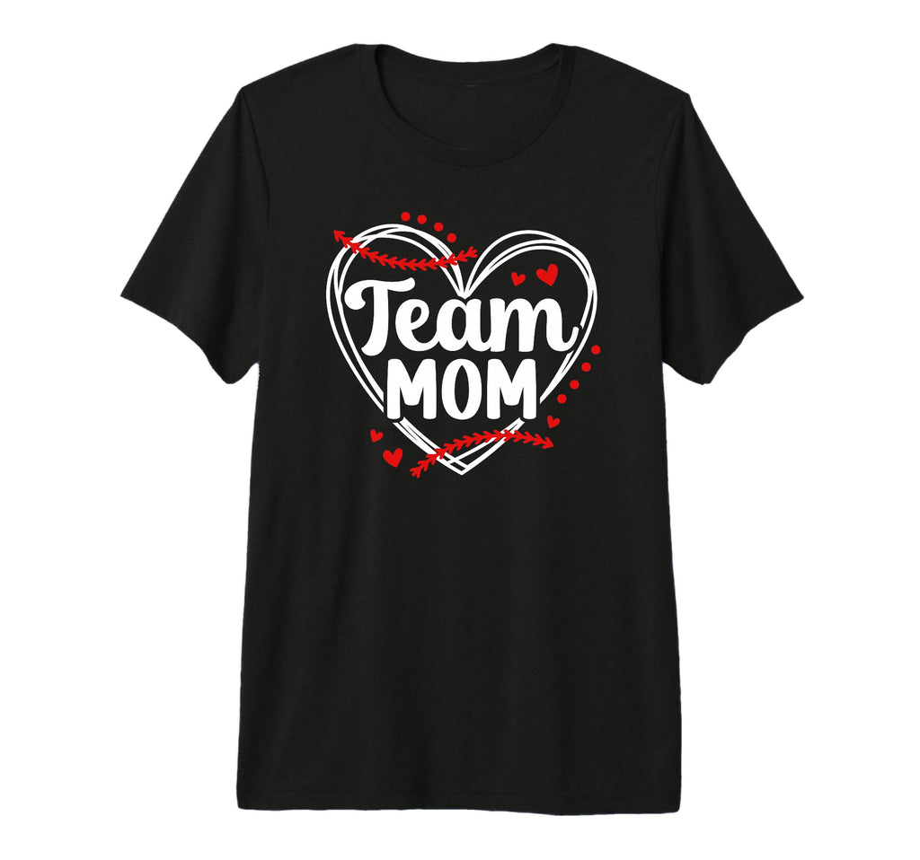 Baseball Team Mom Appreciation T-Shirt - Novelty Apparel Men Women - T-Shirt, Sweatshirt, Hoodie