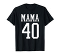 Number 40 Mama Biggest Fan Spirit T-Shirt - Streetwear Style for Adults - T-Shirt, Sweatshirt, Hoodie
