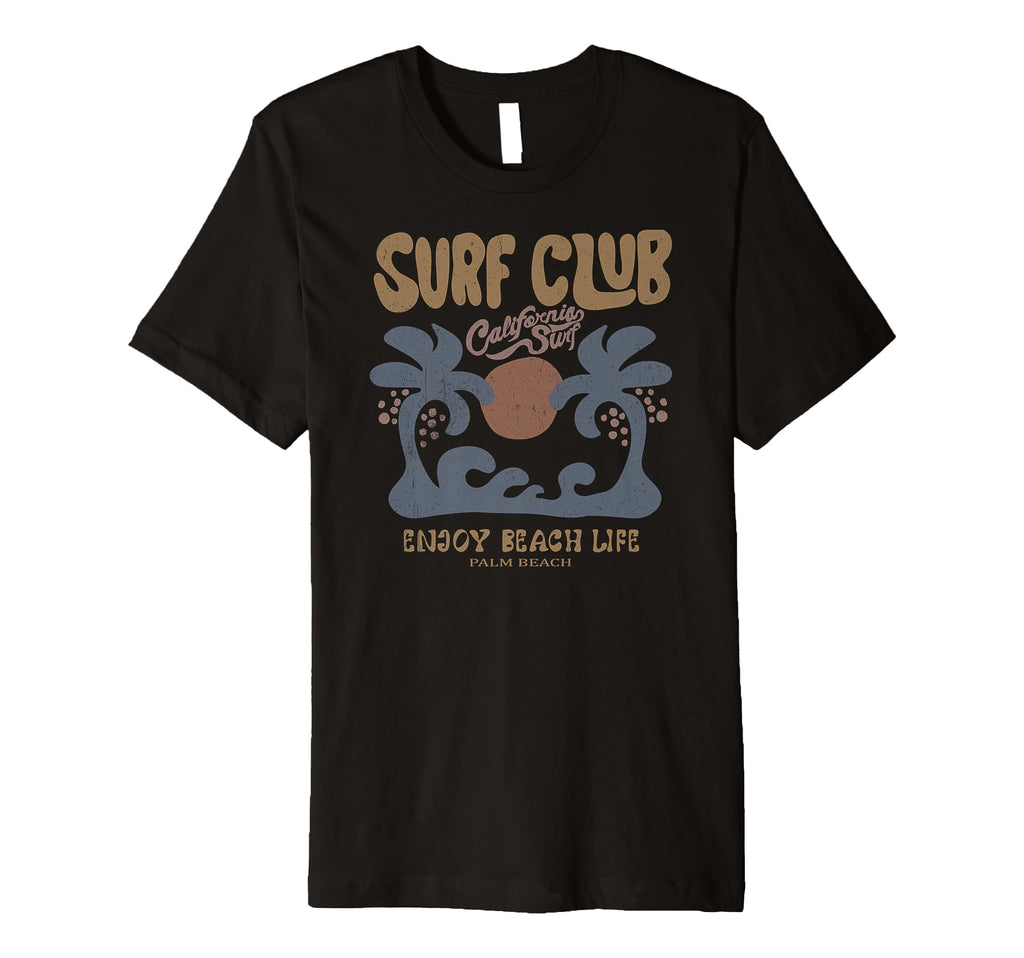 California Surf Club Beach Aesthetic T-Shirt - Streetwear Style Men Women - T-Shirt, Sweatshirt, Hoodie