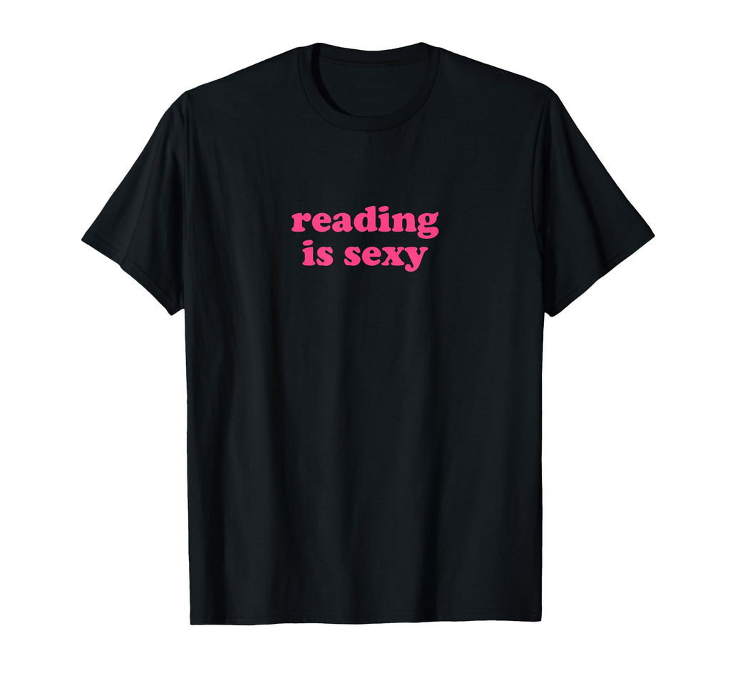 Reading Is Sexy Y2K Aesthetic T-Shirt - Aesthetic Graphic Men Women - T-Shirt, Sweatshirt, Hoodie