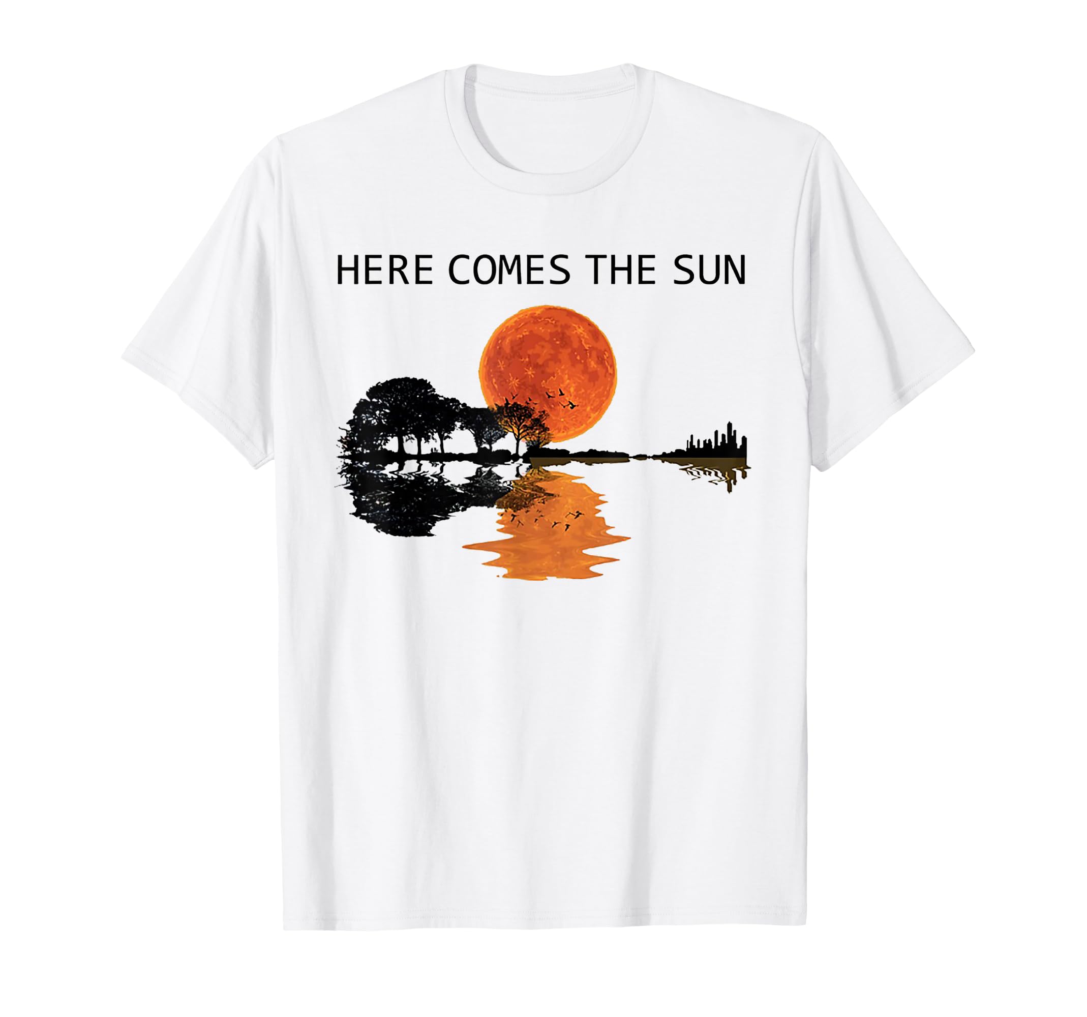 Here Comes Sun Guitar Shadow Water Sunset T-Shirt - Graphic Print Men Women - T-Shirt, Sweatshirt, Hoodie