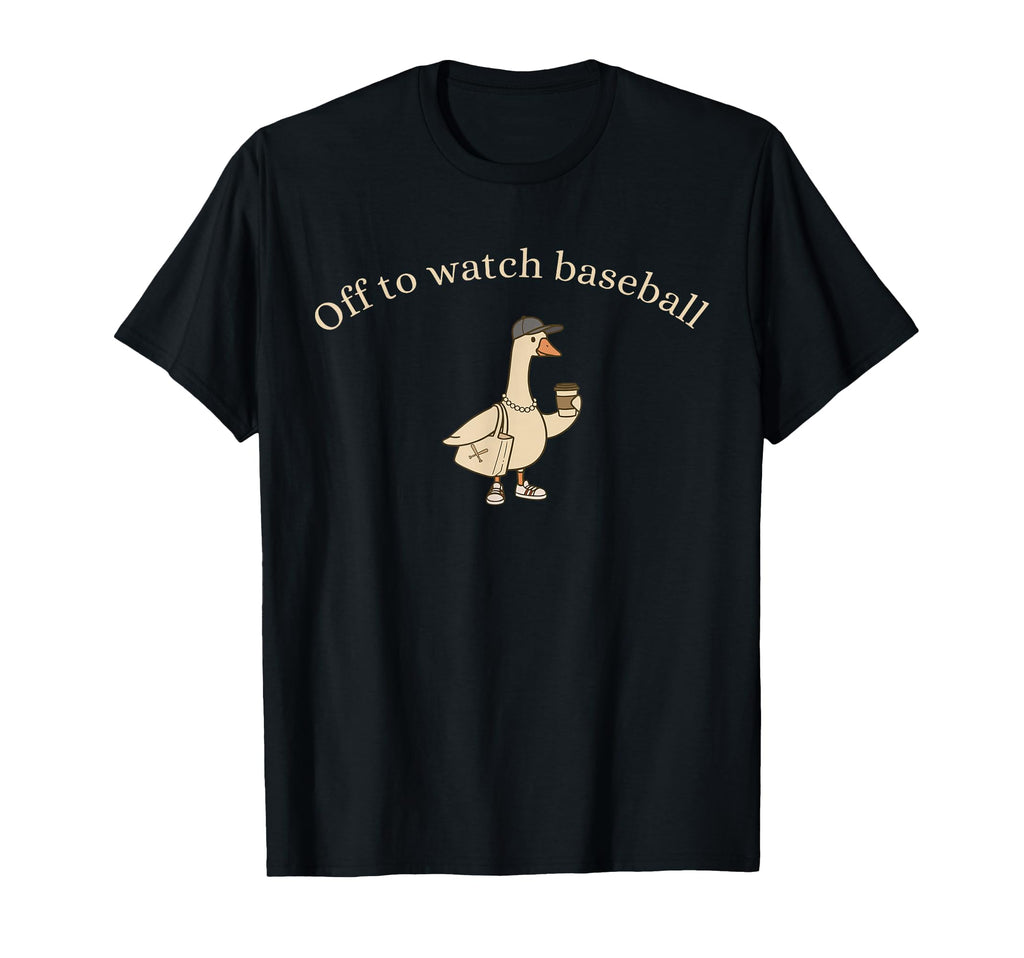Off To Watch Baseball Goose Coffee T-Shirt - Custom Art Print for Adults - T-Shirt, Sweatshirt, Hoodie