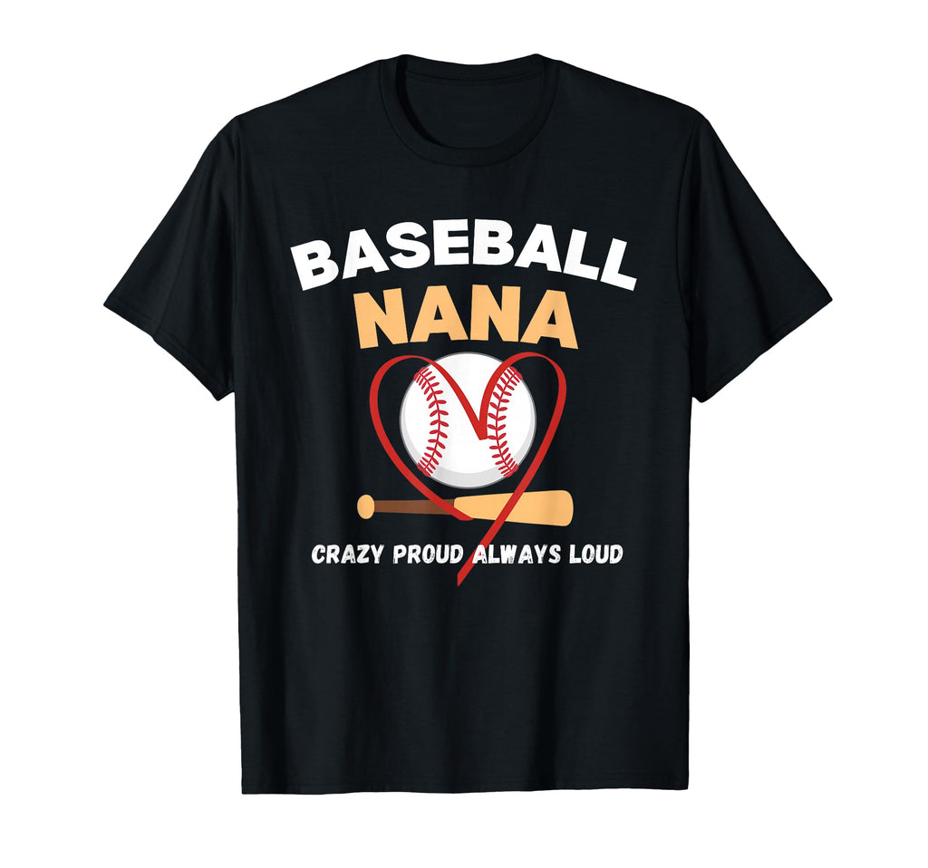 Womens Baseball Nana Crazy Proud T-Shirt - Minimalist Print for Adults - T-Shirt, Sweatshirt, Hoodie