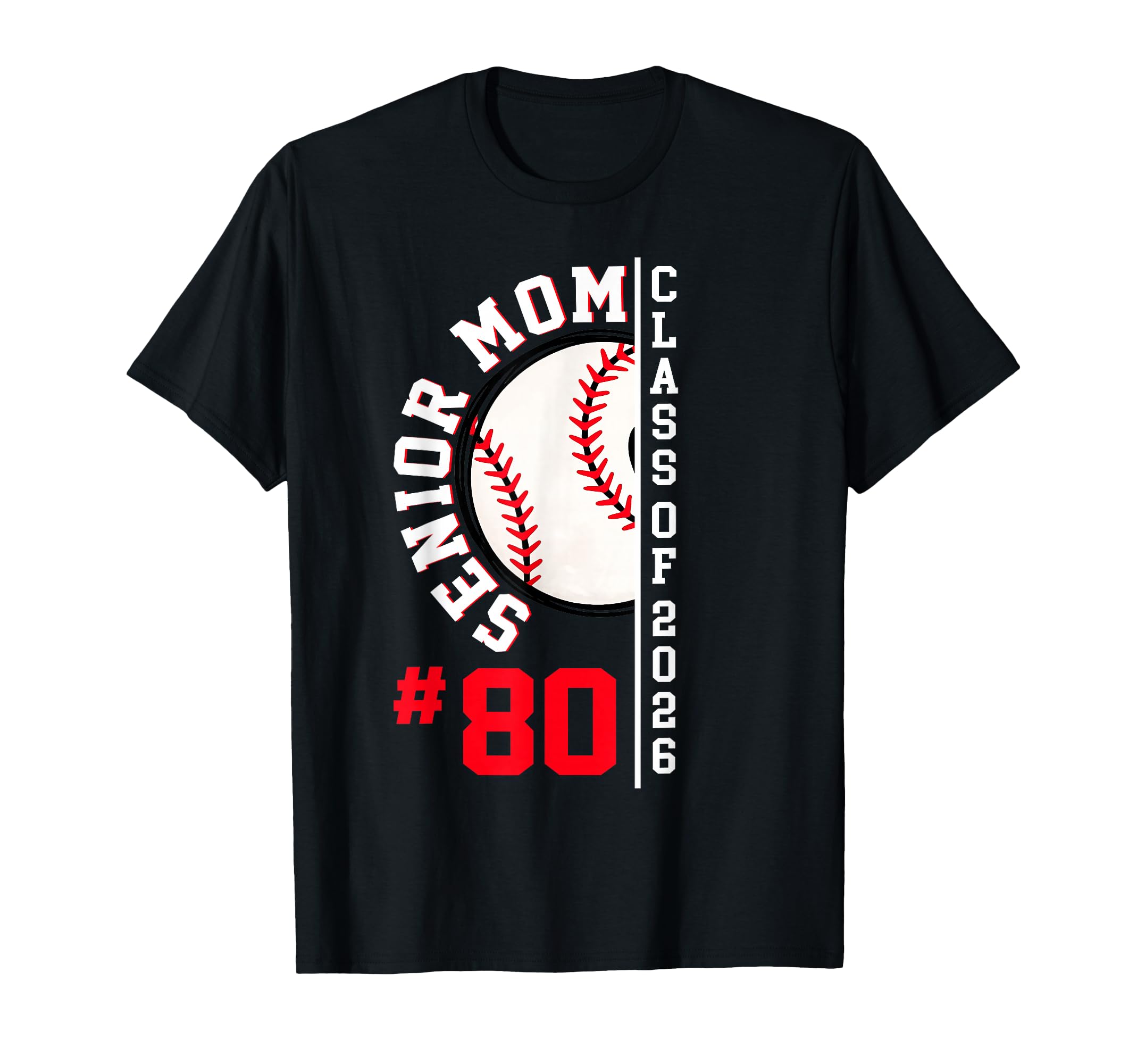 Senior Mom Class 2026 Baseball Player T-Shirt - Trendy Graphic Unisex - T-Shirt, Sweatshirt, Hoodie