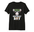 Squad Birthday Matching Baseball Party T-Shirt - Fun Novelty Design Unisex - T-Shirt, Sweatshirt, Hoodie