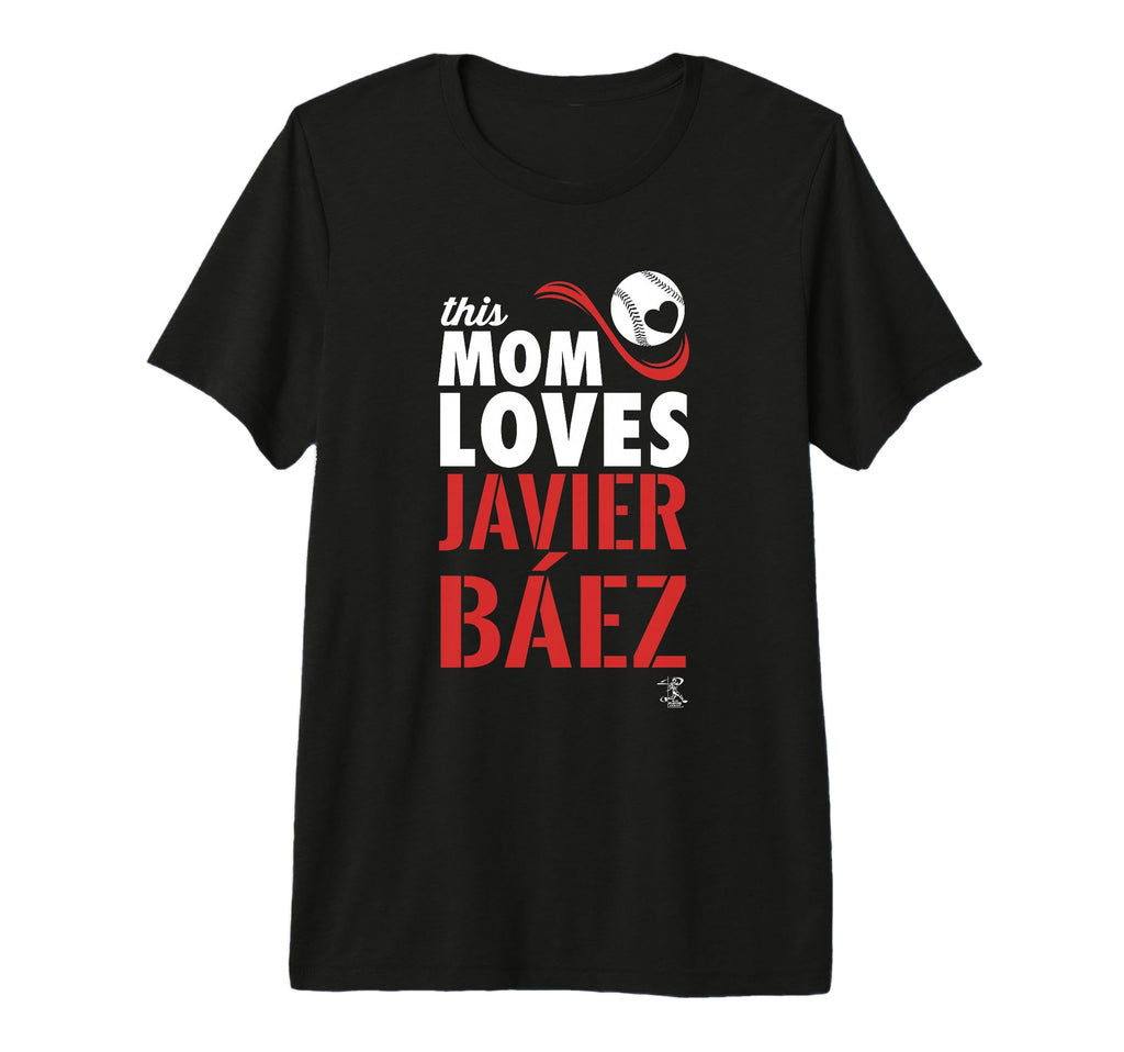 Javier Baez This Mom Loves Tri Blend T-Shirt - Streetwear Style for Adults - T-Shirt, Sweatshirt, Hoodie
