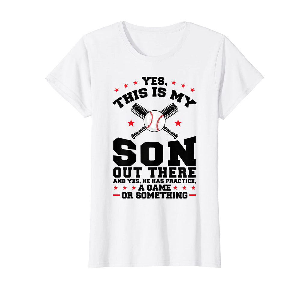 Womens Yes This Is My Son Out There T-Shirt - Fun Novelty Design Men Women - T-Shirt, Sweatshirt, Hoodie