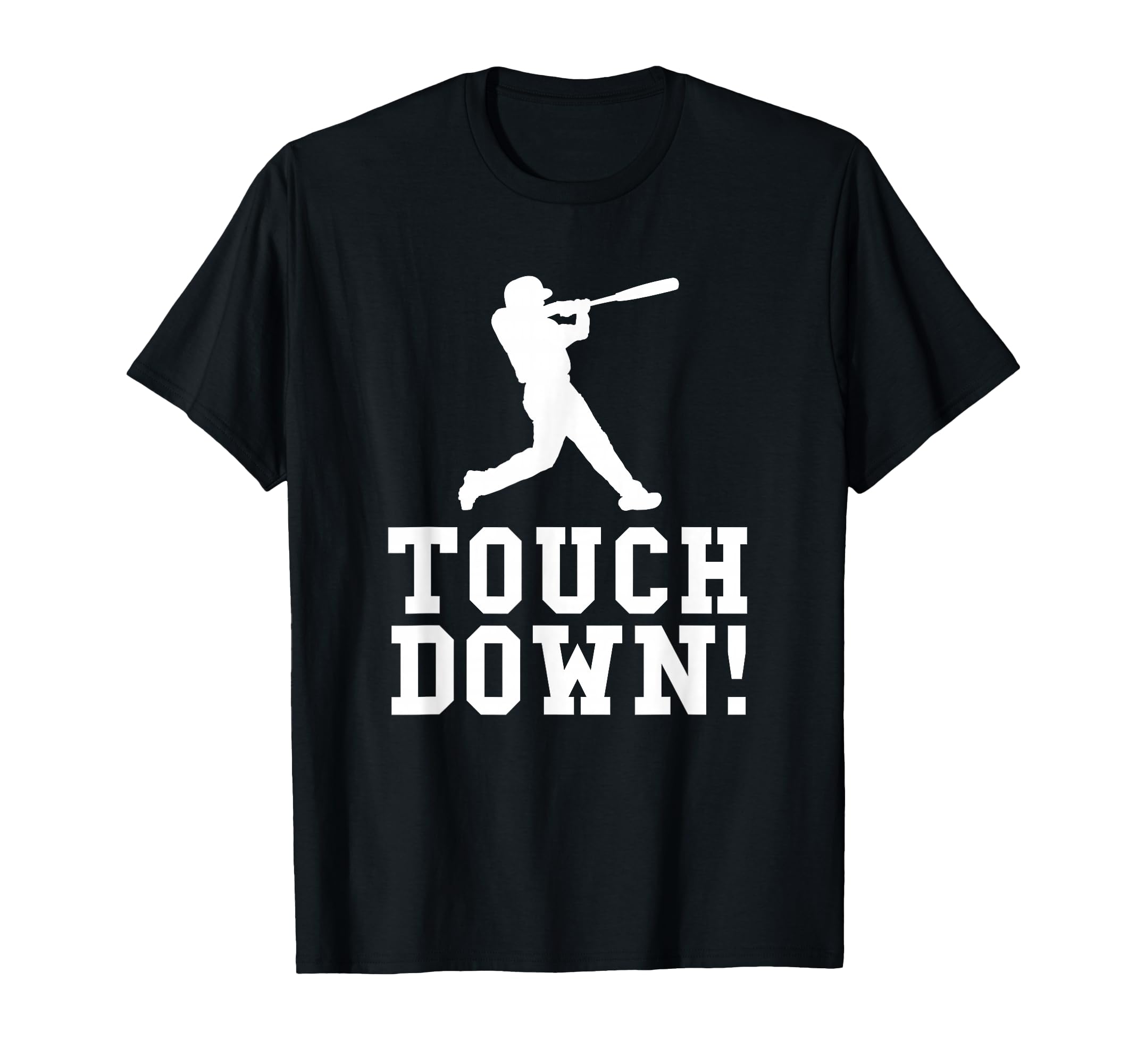 Funny Touchdown Baseball Football T-Shirt - Fun Novelty Design Unisex - T-Shirt, Sweatshirt, Hoodie