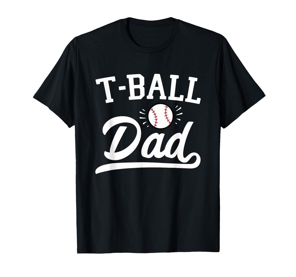 T Ball Dad Tball Parent Player Support T-Shirt - Trendy Graphic Men Women - T-Shirt, Sweatshirt, Hoodie