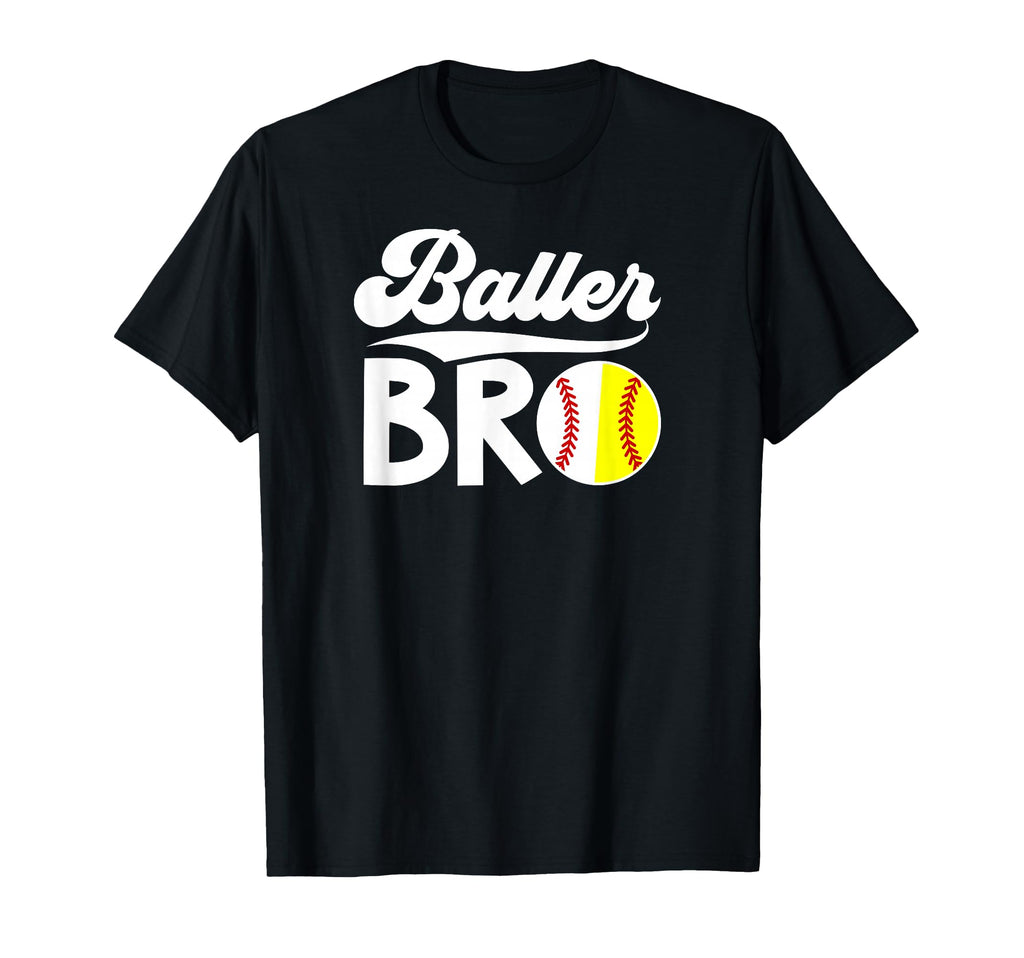 Baller Bro Baseball Softball Brother T-Shirt - Graphic Print Men Women - T-Shirt, Sweatshirt, Hoodie