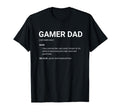 Gamer Dad Definition Fathers Day Funny T-Shirt - Novelty Apparel Unisex - T-Shirt, Sweatshirt, Hoodie